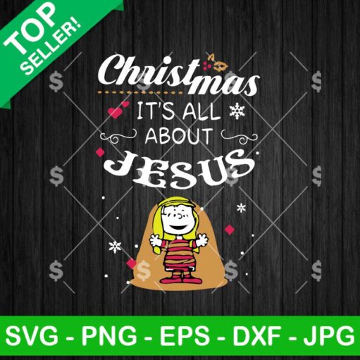 Snoopy Christmas It's All About Jesus SVG