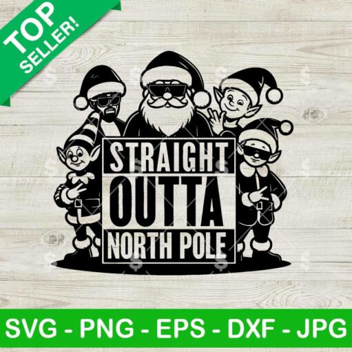 Straight Outta North Pole SVG