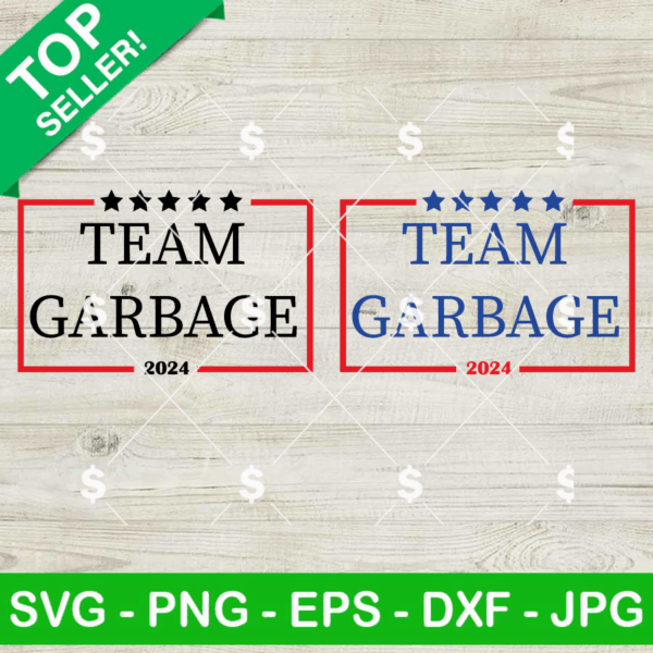 Team Garbage 2024 SVG, Garbage For Trump SVG, Trump 2024 Elections SVG