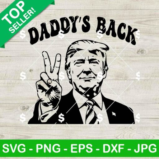 Trump Daddy's Home SVG