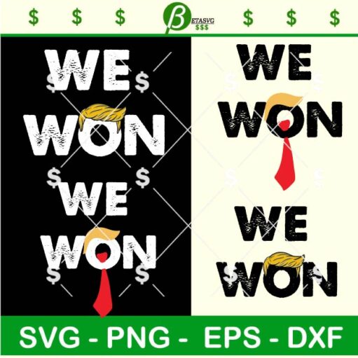 Trump We Won SVG Bundle