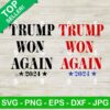Trump Won Again SVG Bundle