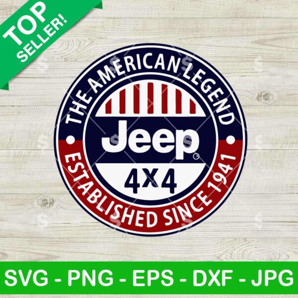 The American Legend Jeep 4x4 SVG, Jeep Car SVG, Jeep Logo Since 1941 SVG PNG