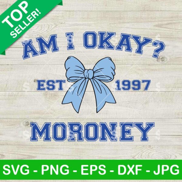 Am I Okay Megan Moroney SVG