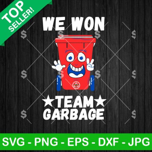 We Won Team Garbage SVG