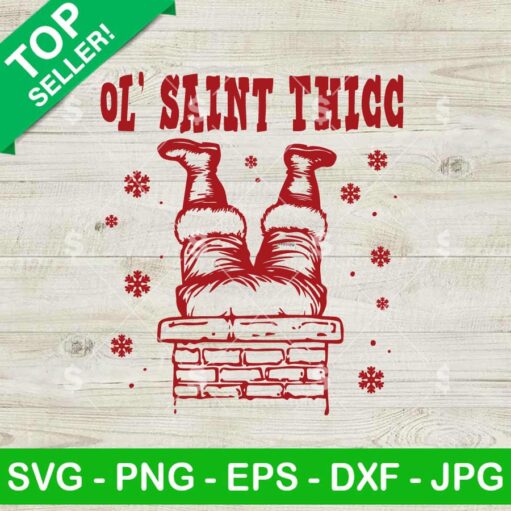 Ol' Saint Thicc Christmas SVG