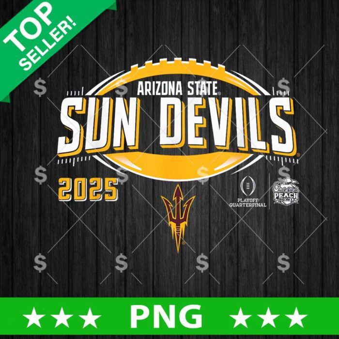 Arizona State Sun Devils CFP Quarterfinal Peach Bowl 2024 PNG, Sun Devils CFP Quarterfinal Peach Bowl PNG, Arizona State Sublimation PNG
