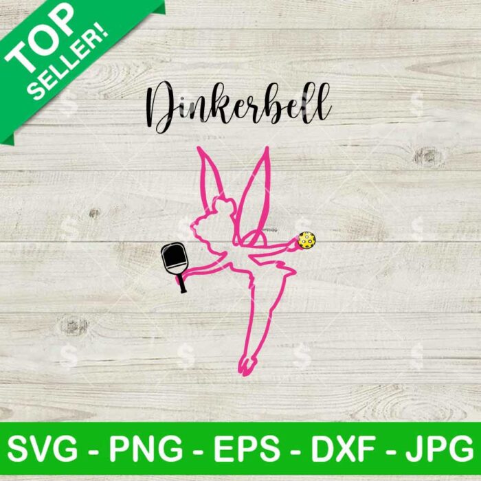 Dinkerbell Pickleball SVG, Tinkerbell SVG, Pickleball Player SVG