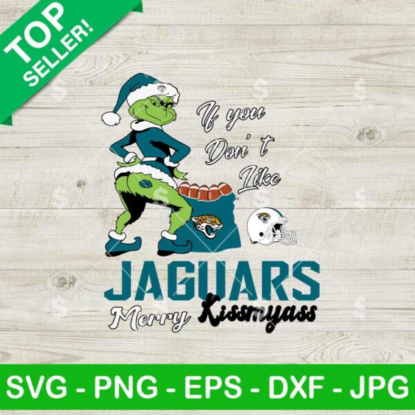 Jacksonville Jaguars Grinch Merry Kissmyass SVG, Grinch Football SVG, Grinch NFL Christmas SVG