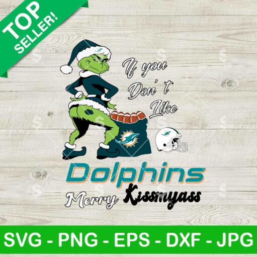 Miami Dolphins Grinch Merry Kissmyass SVG