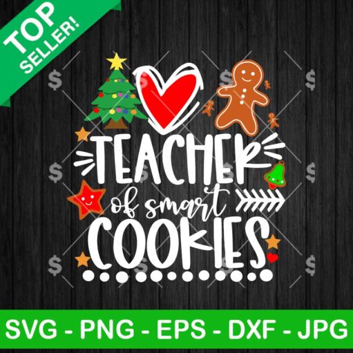 Teacher Of Smart Cookies SVG