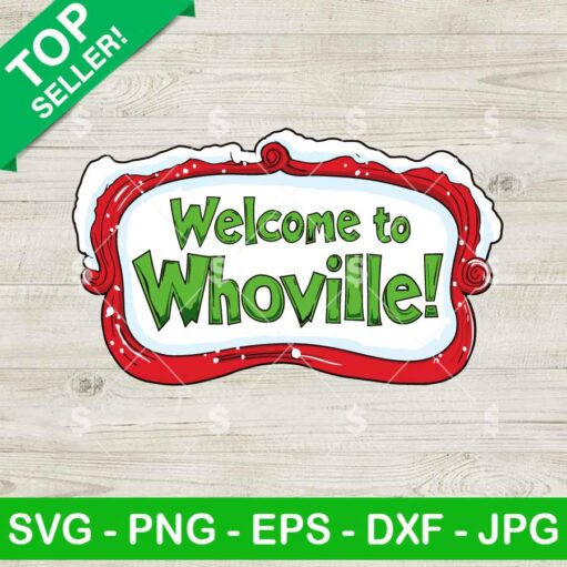 Welcome to Whoville Sign SVG