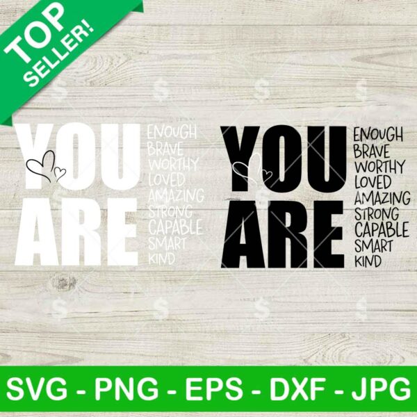 You Are Enough Brave Worthy SVG, Christian SVG, Inspirational SVG