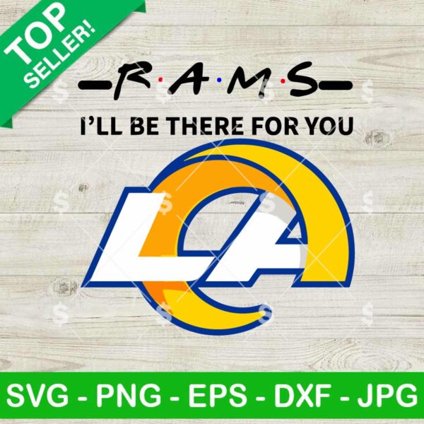 Rams I'll Be There For You SVG