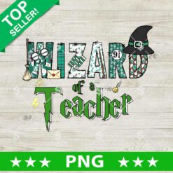 Wizard Of A Teacher Ravenclaw Harry Potter PNG, Wizard Teacher PNG, Teacher Harry Potter sublimation PNG