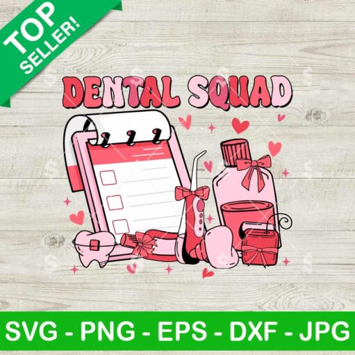 Dental Squad Valentine SVG