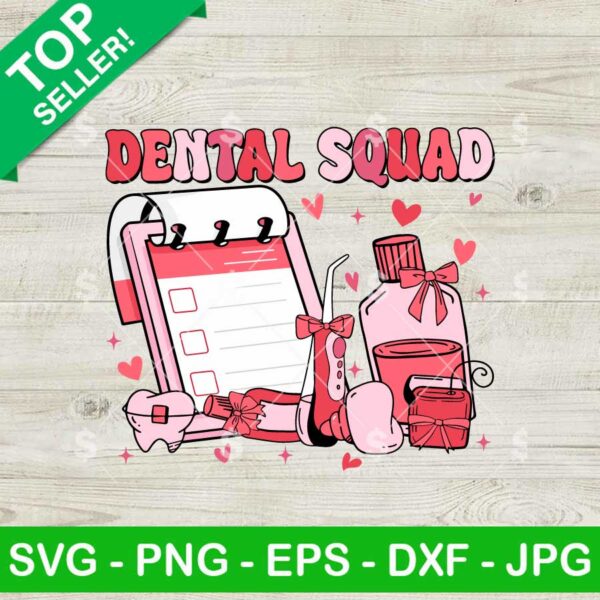 Dental Squad Valentine SVG, Sweet Valentines Dentist SVG, Dental Assistant SVG