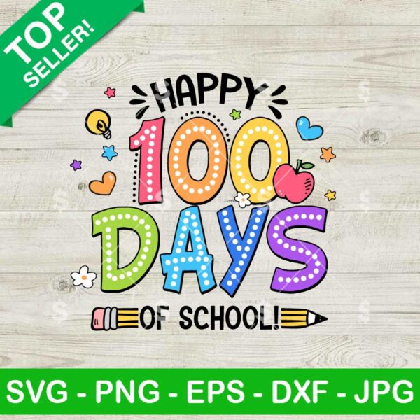 Happy 100th Day of School SVG