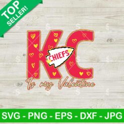 KC Chiefs Is my Valentine SVG, Kansas City Chiefs Heart SVG, NFL Team SVG