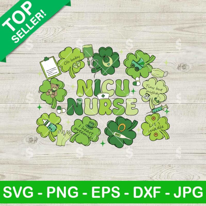 NICU Nurse St Patrick's Day SVG, NICU Nurse SVG, Lucky Nicu Nurse SVG