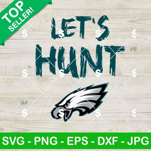 Philadelphia Eagles Let's Hunt SVG