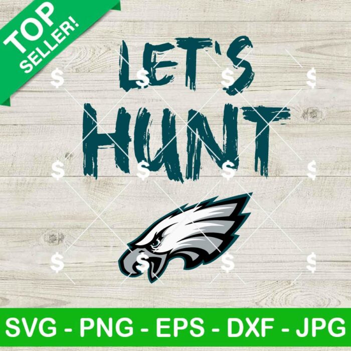 Philadelphia Eagles Let's Hunt SVG