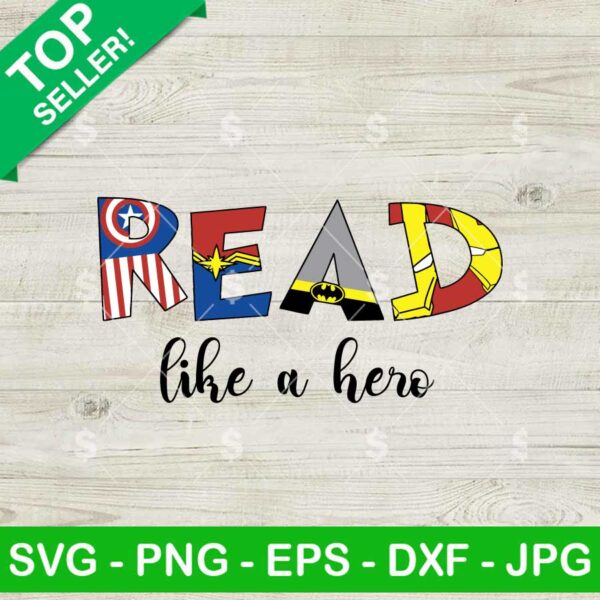 Read Like a Hero Marvel Superhero SVG
