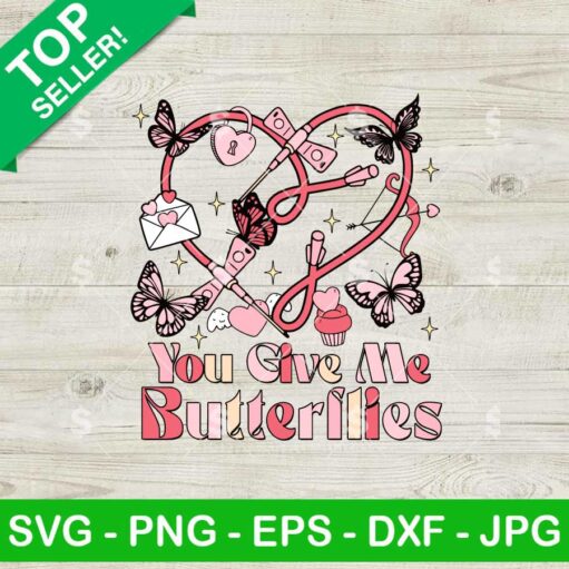 Give Me Butterflies Phlebotomist Valentine SVG