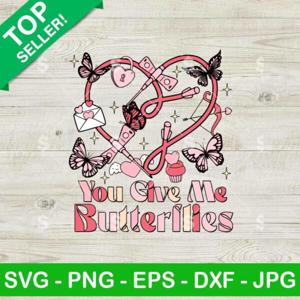 Give Me Butterflies Phlebotomist Valentine SVG, Phlebotomist Valentine SVG, Funny Nurse Valentine SVG