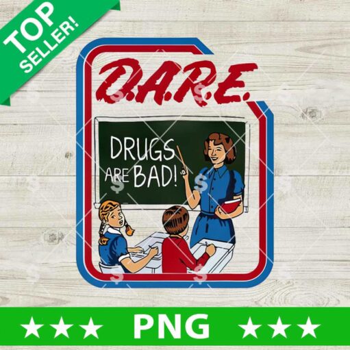 Dare Drugs Are Bad PNG