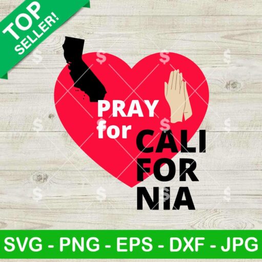 Pray For California SVG PNG