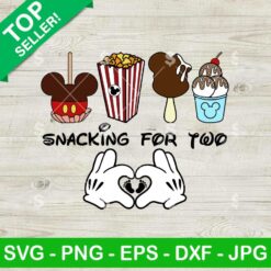Disney Snacking For Two SVG, Family Vacation SVG, Disney Snacks Baby Mom SVG