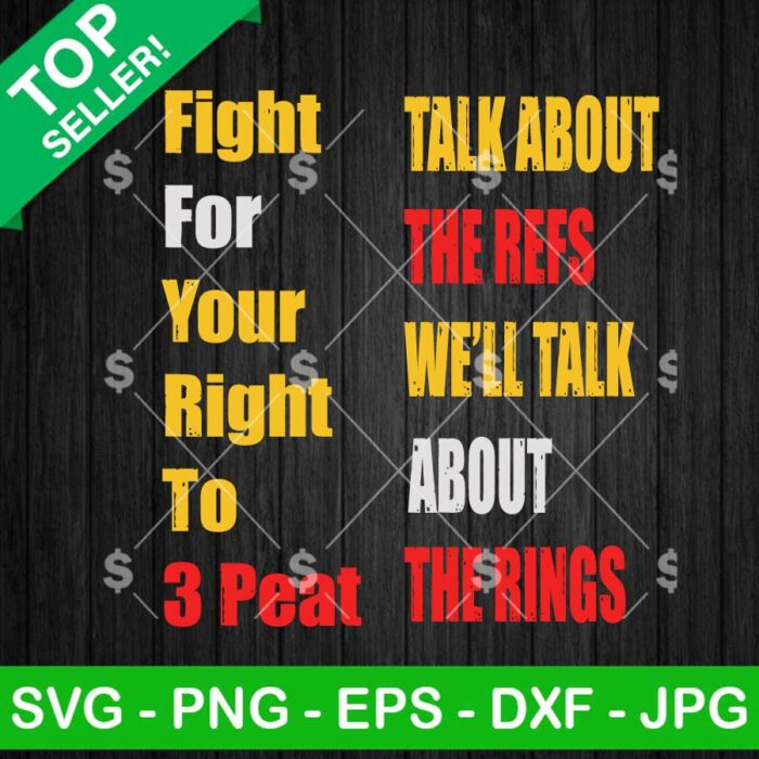 Fight For Your Right To 3 Peat SVG