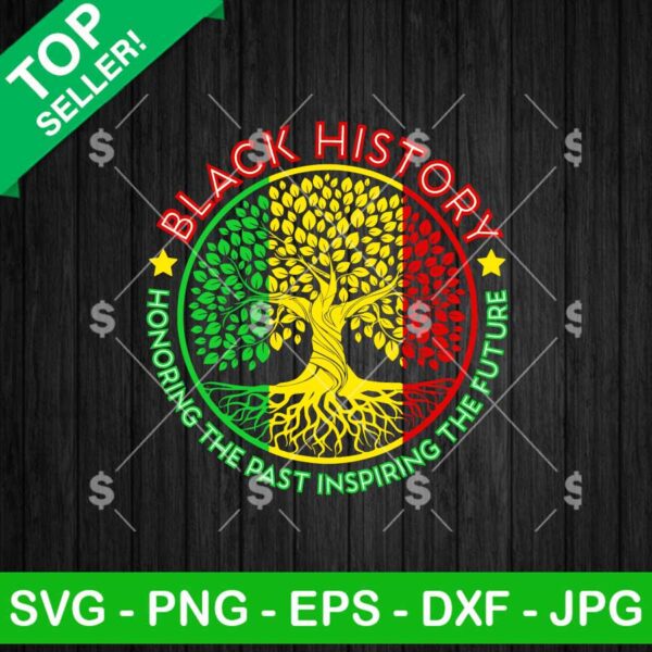 Black History Honoring Past Inspiring Future SVG, Black History Roots SVG, African American SVG