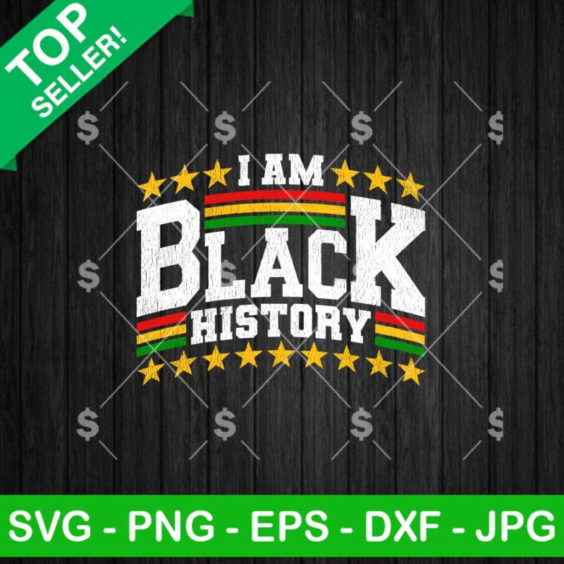 I Am Black History SVG, Black Melanin SVG, African American SVG