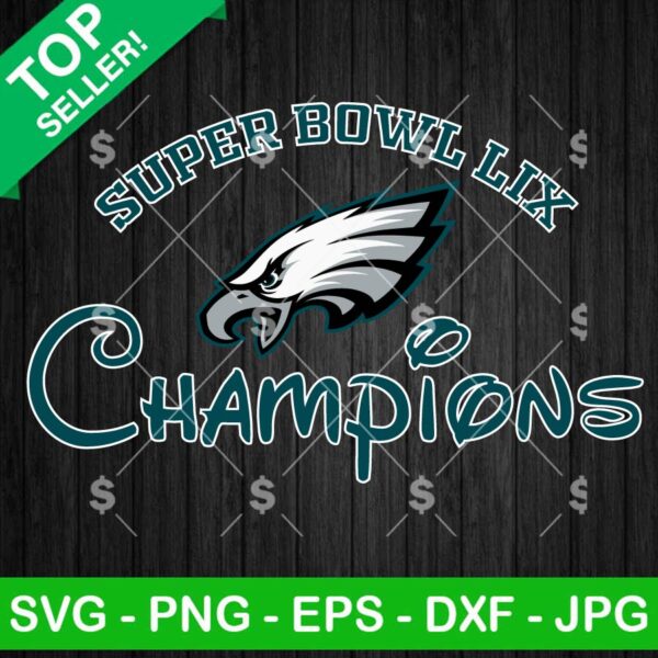 Philadelphia Eagles Super Bowl LIX Champions SVG, Super Bowl LIX Champions SVG, NFL Eagles Super Bowl LIX SVG