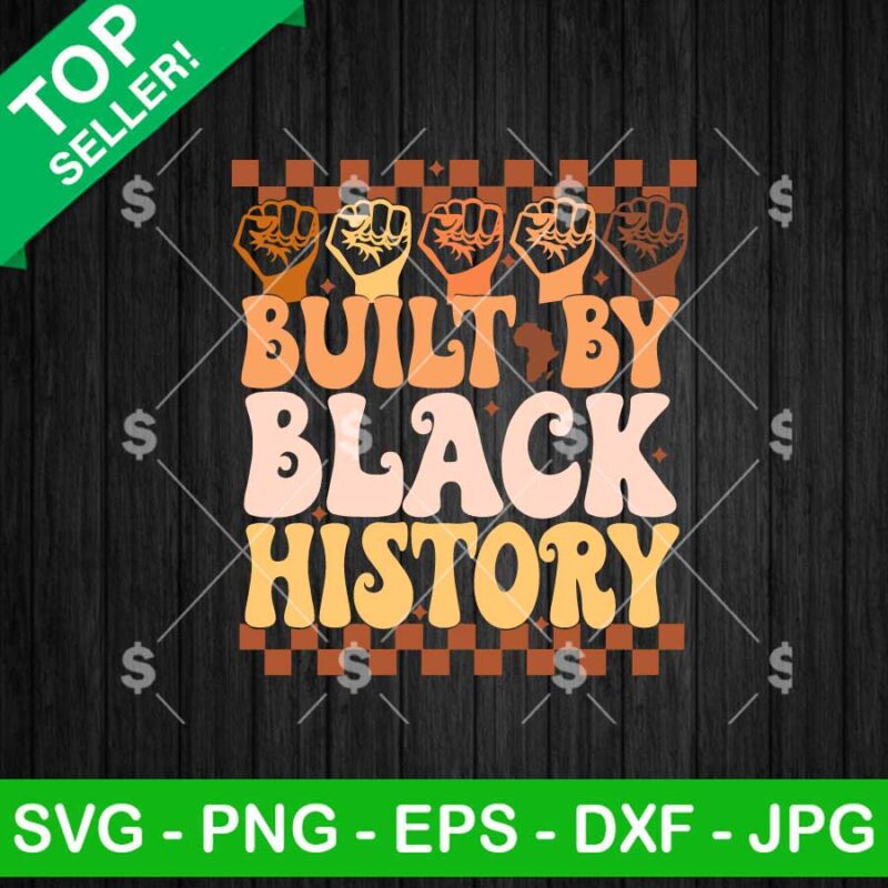 Built By Black History SVG