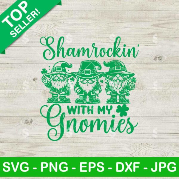 Shamrockin' With My Gnomies SVG