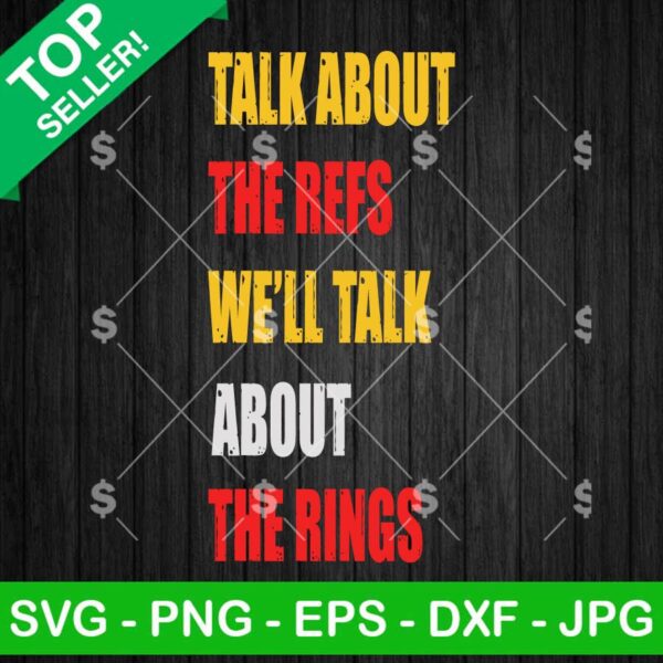 Talk About The Refs We'll Talk About The Rings SVG