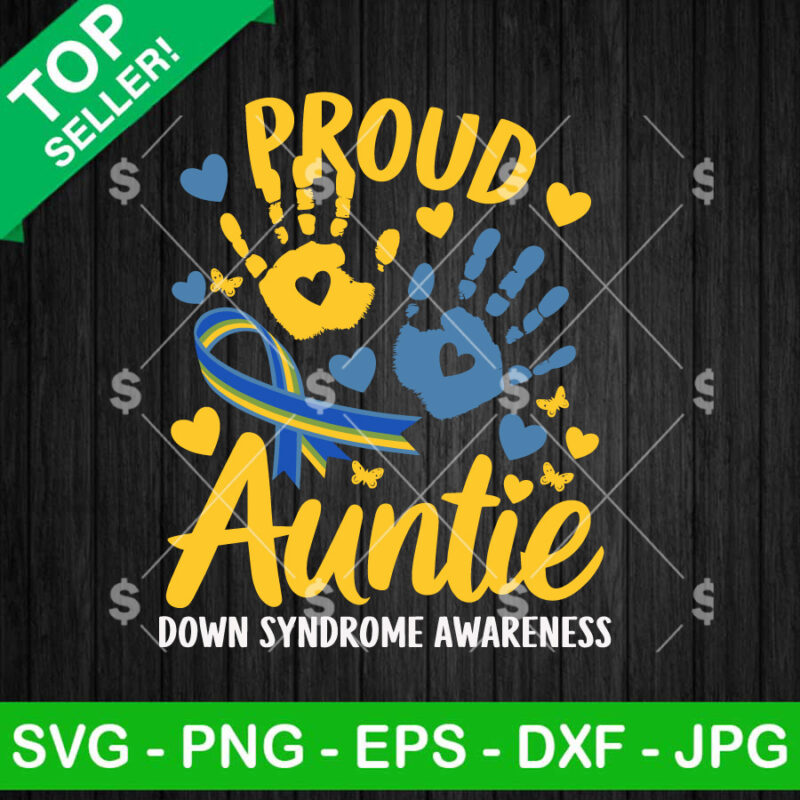 Proud Auntie Down syndrome Awareness SVG