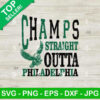 Champs Straight Outta Philadelphia SVG