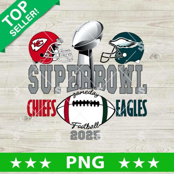 Super Bowl Game Day Chiefs Vs Eagles 2025 PNG