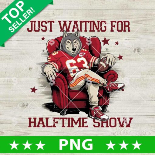 Just Waiting For Halftime Show Chiefs PNG