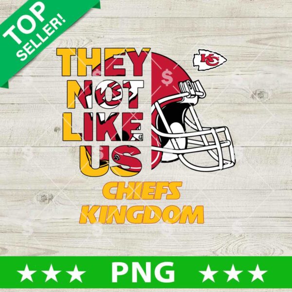 They Not Like Us Chiefs Kingdom PNG
