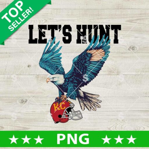 Let's Hunt Eagles Football PNG