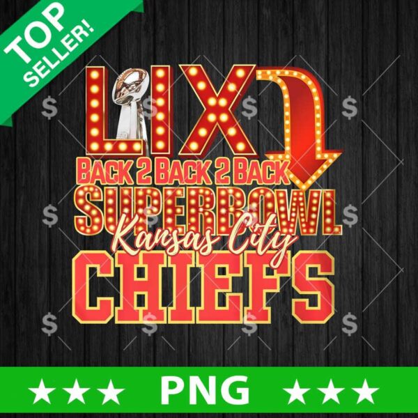 LIX Back 2 Back 2 Back Super Bowl KC Chiefs PNG