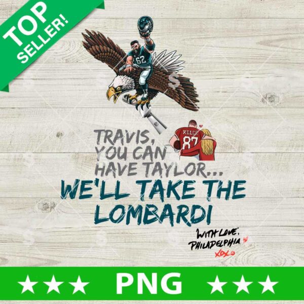 Kelce Chiefs vs Philly Eagles Super Bowl Bound Philadelphia PNG, Super Bowl 2025 PNG, Super Bowl Champs Sublimation PNG