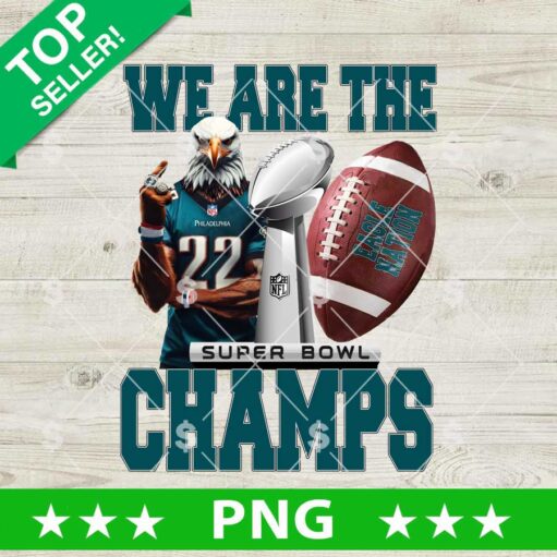 Philadelphia Eagles We Are The Champs PNG