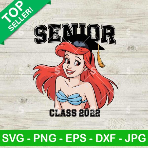 Ariel Princess Senior SVG, Ariel Mermaid Graduate SVG, Disney Graduation SVG