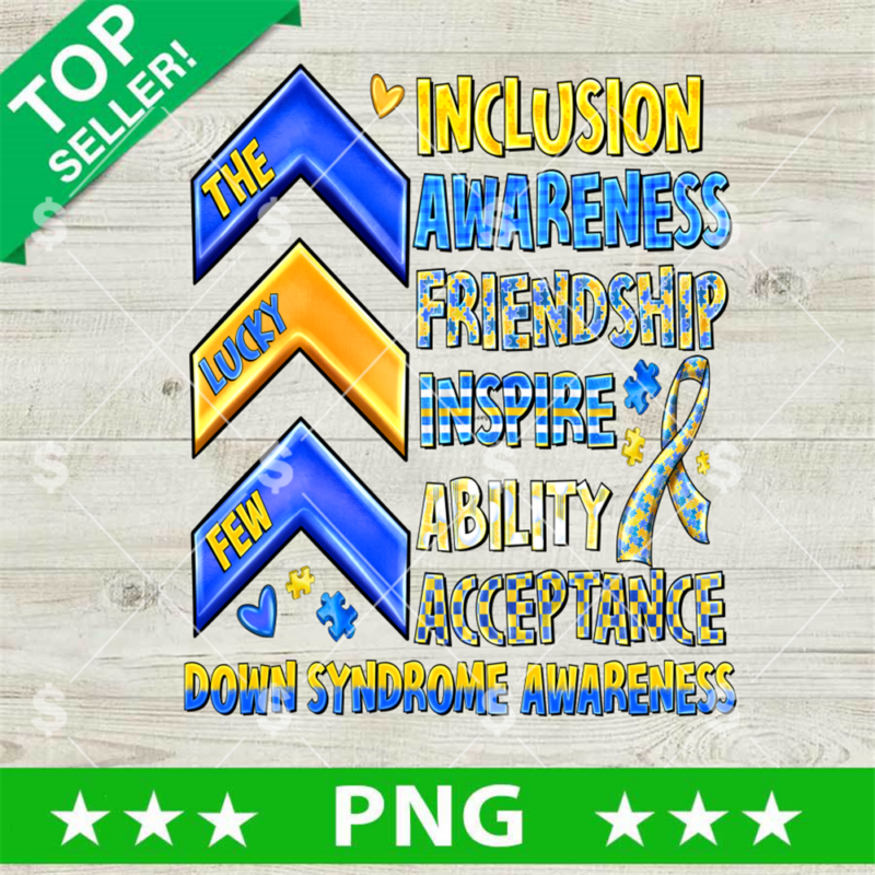 Down Syndrome Awareness PNG, Down Syndrome The Lucky Few PNG, Down Syndrome Sublimation PNG